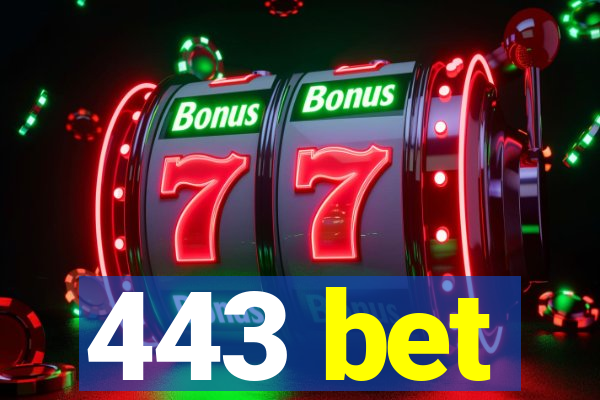 443 bet